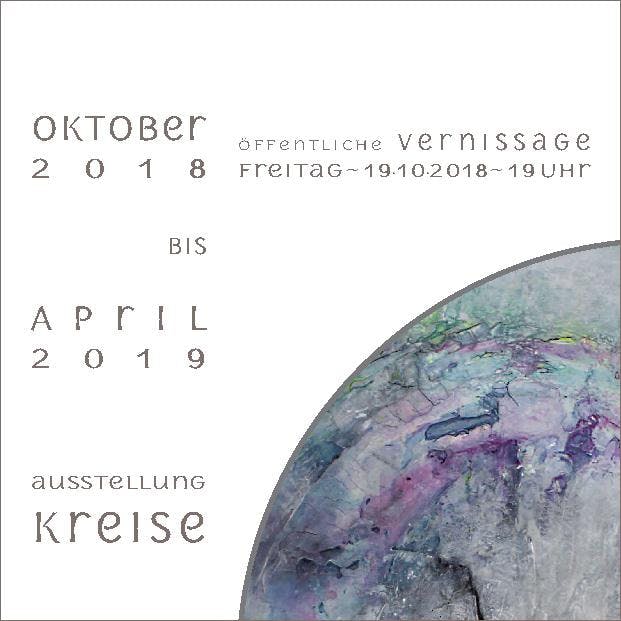 Von Oktober 2018 bis April 2019: Ausstellung "Kreise"